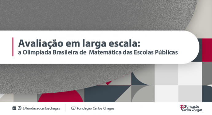 Avaliação em larga escala: a Olimpíada Brasileira de Matemática das Escolas Públicas